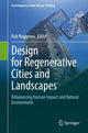 Book cover of: Design for Regenerative Cities and Landscapes. By: Rob Roggema
