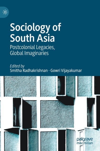 Book cover of: Sociology of South Asia. By: Smitha Radhakrishnan