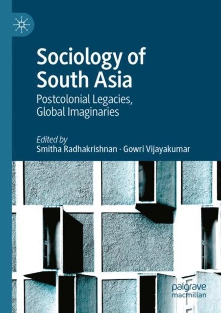 Book cover of: Sociology of South Asia. By: Smitha Radhakrishnan