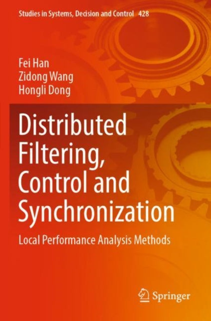 Book cover of: Distributed Filtering, Control and Synchronization. By: Fei Han