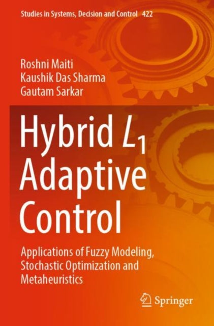 Book cover of: Hybrid L1 Adaptive Control. By: Roshni Maiti