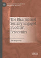 Book cover of: Dharma and Socially Engaged Buddhist Economics. By: Joel Magnuson