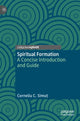 Book cover of: Spiritual Formation. By: Corneliu C. Simuț