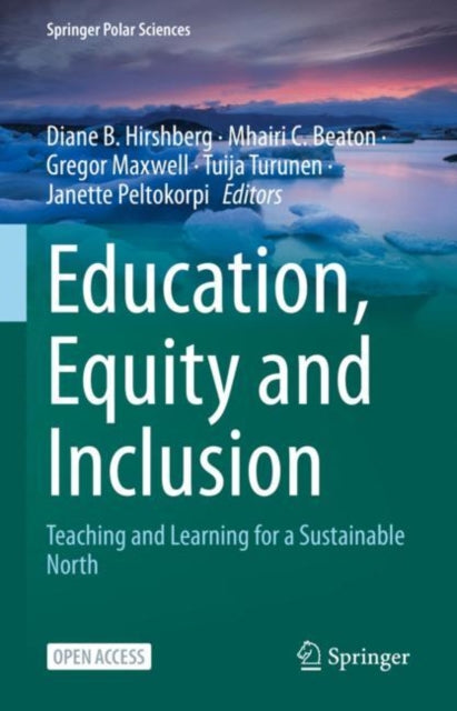 Book cover of: Education, Equity and Inclusion. By: Diane Hirshberg