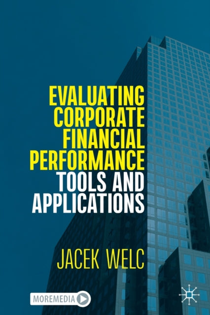 Book cover of: Evaluating Corporate Financial Performance. By: Jacek Welc