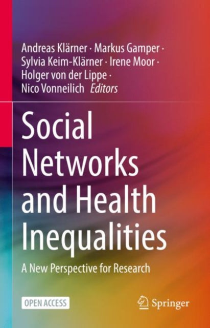 Book cover of: Social Networks and Health Inequalities. By: Andreas Klärner