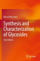 Book cover of: Synthesis and Characterization of Glycosides. By: Marco Brito-Arias