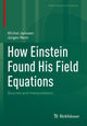 Book cover of: How Einstein Found His Field Equations. By: Michel Janssen