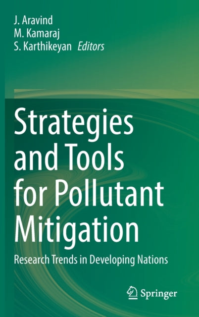 Book cover of: Strategies and Tools for Pollutant Mitigation. By: J. Aravind