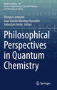 Book cover of: Philosophical Perspectives in Quantum Chemistry. By: Olimpia Lombardi