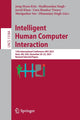 Book cover of: Intelligent Human Computer Interaction. By: Jong-Hoon Kim
