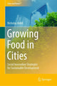 Book cover of: Growing Food in Cities. By: Nicholas Ardill
