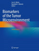 Book cover of: Biomarkers of the Tumor Microenvironment. By: Lars A. Akslen