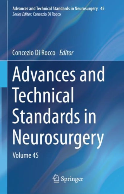 Book cover of: Advances and Technical Standards in Neurosurgery. By: Concezio Di Rocco