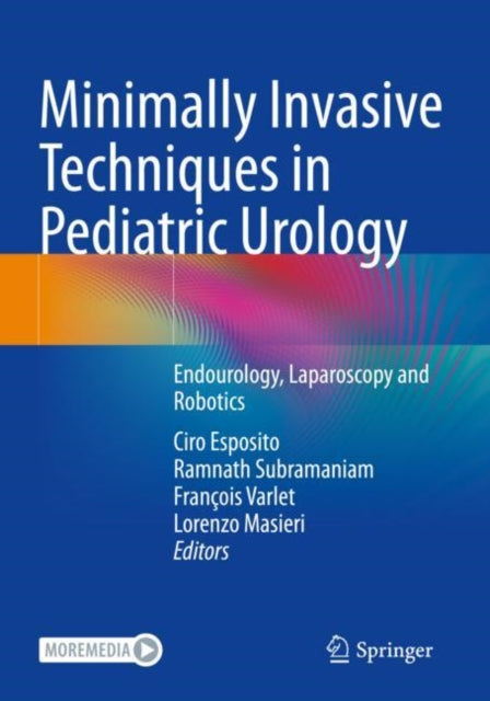 Book cover of: Minimally Invasive Techniques in Pediatric Urology
