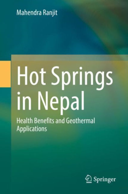 Book cover of: Hot Springs in Nepal. By: Mahendra Ranjit