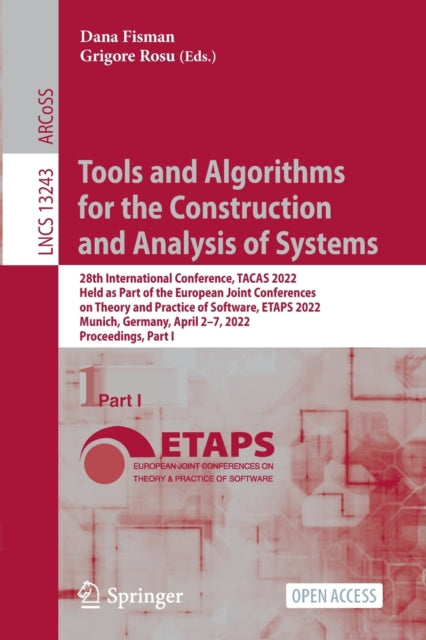 Book cover of: Tools and Algorithms for the Construction and Analysis of Systems. By: Dana Fisman