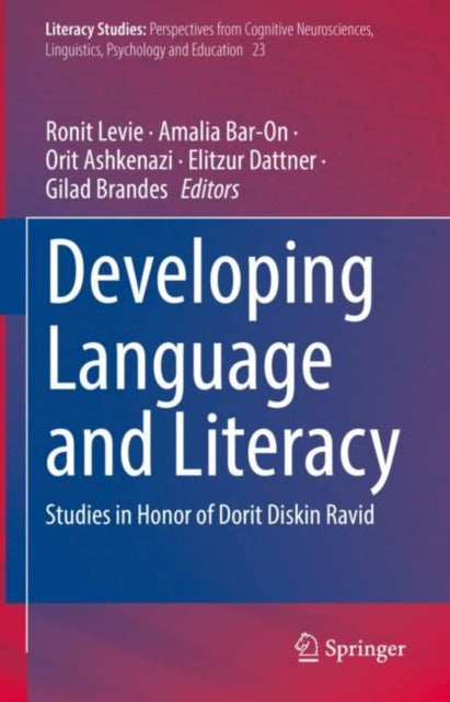 Book cover of: Developing Language and Literacy. By: Ronit Levie