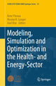 Book cover of: Modeling, Simulation and Optimization in the Health- and Energy-Sector. By: René Pinnau