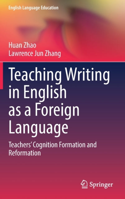 Book cover of: Teaching Writing in English as a Foreign Language. By: Huan Zhao