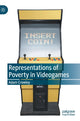 Book cover of: Representations of Poverty in Videogames. By: Robert Creese
