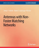 Book cover of: Antennas with Non-Foster Matching Networks. By: James T. Aberle
