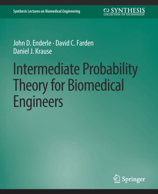 Book cover of: Intermediate Probability Theory for Biomedical Engineers. By: John Enderle
