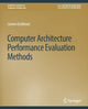Book cover of: Computer Architecture Performance Evaluation Methods. By: Lieven Eeckhout