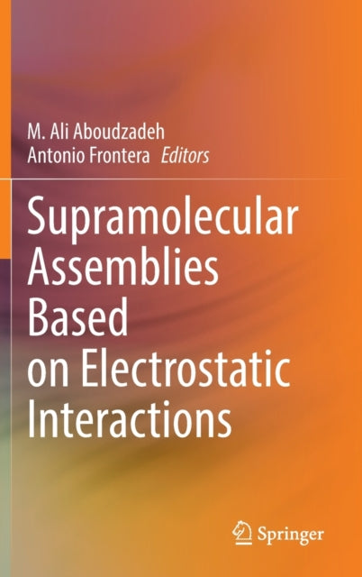 Book cover of: Supramolecular Assemblies Based on Electrostatic Interactions. By: Jaroslav Krivanek