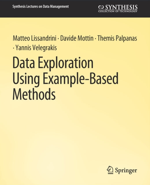 Book cover of: Data Exploration Using Example-Based Methods. By: Matteo Lissandrini