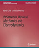 Book cover of: Relativistic Classical Mechanics and Electrodynamics. By: Martin Land