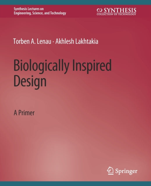 Book cover of: Biologically Inspired Design. By: Torben A. Lenau