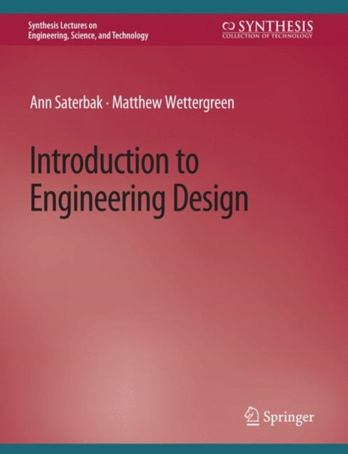 Book cover of: Introduction to Engineering Design. By: Ann Saterbak