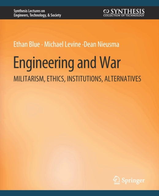 Book cover of: Engineering and War. By: Ethan Blue