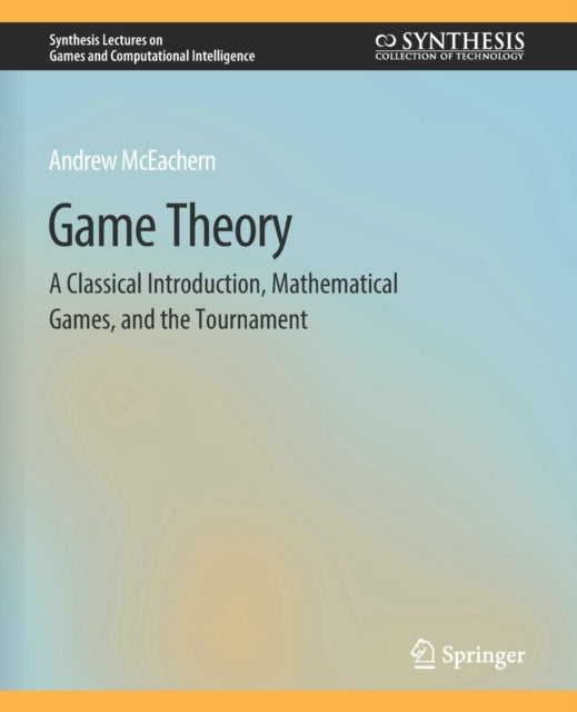 Book cover of: Game Theory. By: Andrew McEachern