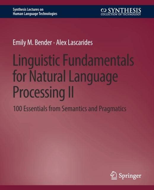 Book cover of: Linguistic Fundamentals for Natural Language Processing II. By: Emily M. Bender