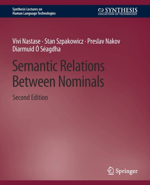 Book cover of: Semantic Relations Between Nominals, Second Edition. By: Vivi Nastase