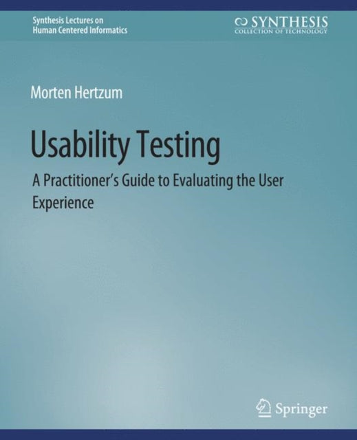 Book cover of: Usability Testing. By: Morten Hertzum