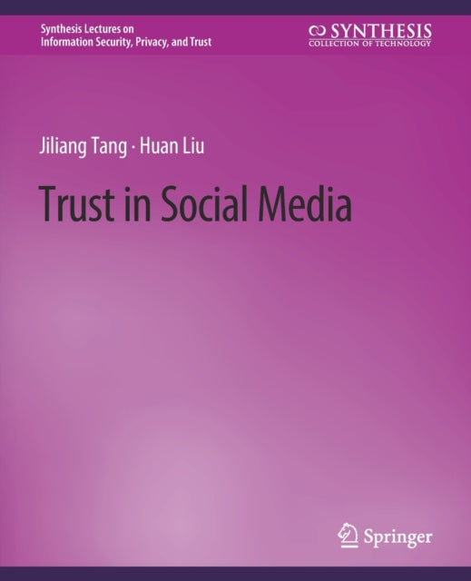 Book cover of: Trust in Social Media. By: Jiliang Tang