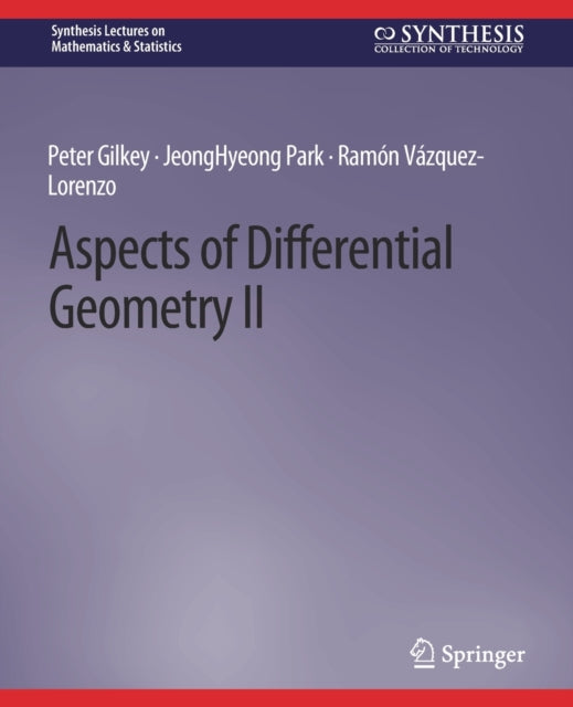 Book cover of: Aspects of Differential Geometry II. By: Peter B. Gilkey