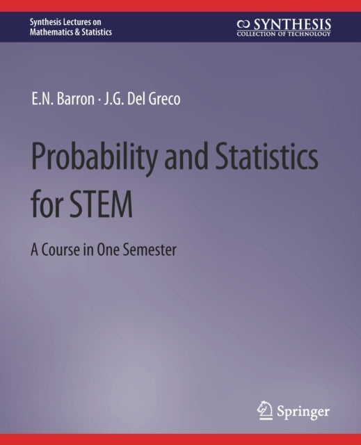 Book cover of: Probability and Statistics for STEM. By: E. N. Barron