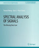 Book cover of: Spectral Analysis of Signals. By: Yanwei Wang