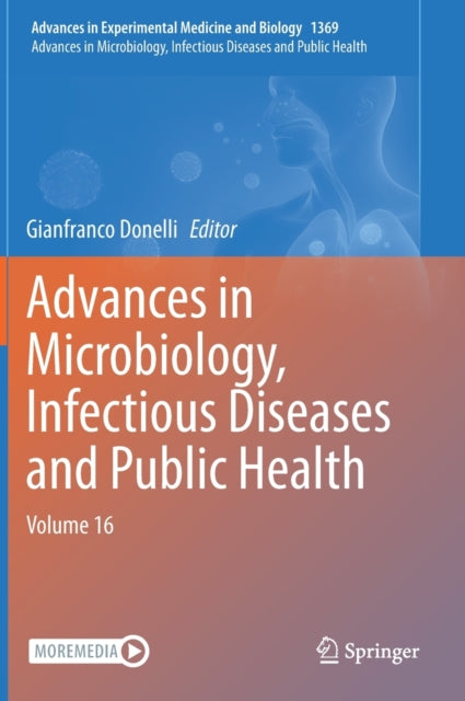 Book cover of: Advances in Microbiology, Infectious Diseases and Public Health. By: Gianfranco Donelli