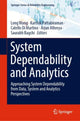 Book cover of: System Dependability and Analytics. By: Long Wang