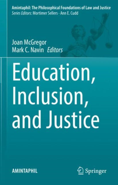 Book cover of: Education, Inclusion, and Justice. By: Joan McGregor