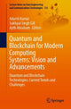 Book cover of: Quantum and Blockchain for Modern Computing Systems: Vision and Advancements. By: Adarsh Kumar