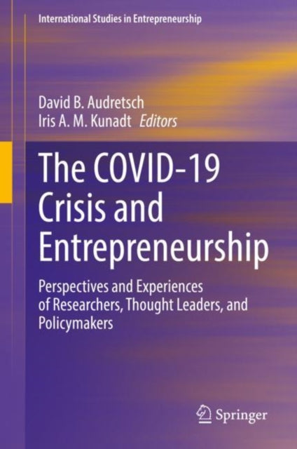 Book cover of: COVID-19 Crisis and Entrepreneurship. By: David B. Audretsch