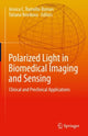 Book cover of: Polarized Light in Biomedical Imaging and Sensing. By: Jessica C. Ramella-Roman