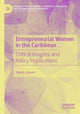 Book cover of: Entrepreneurial Women in the Caribbean. By: Talia R. Esnard