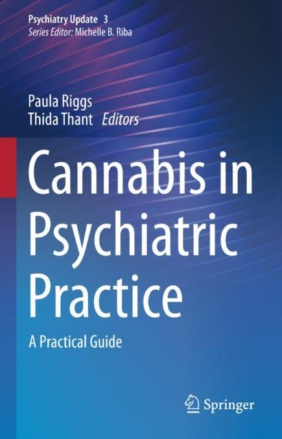 Book cover of: Cannabis in Psychiatric Practice. By: Thida Thant